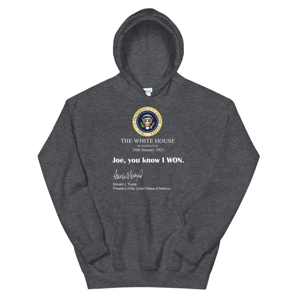 Joe you know I won Unisex Hoodie