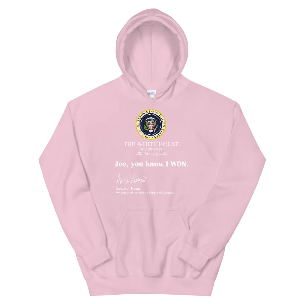 Joe you know I won Unisex Hoodie