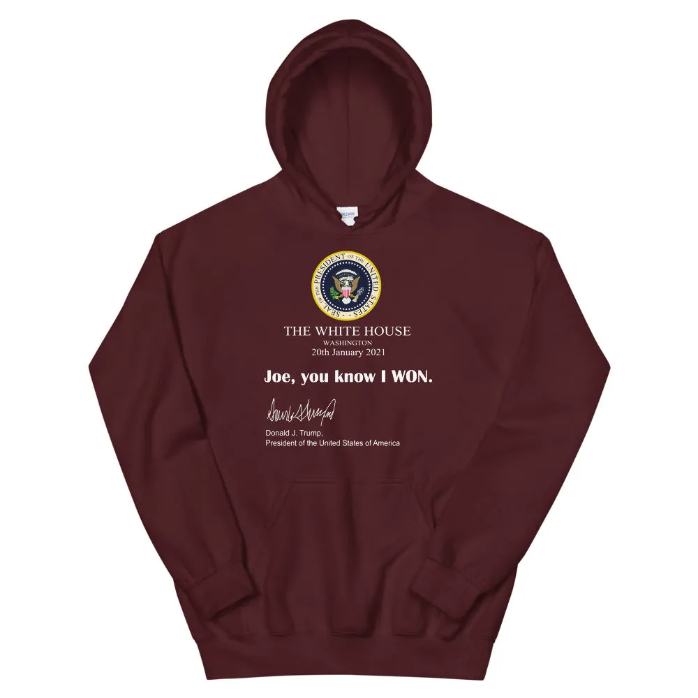 Joe you know I won Unisex Hoodie