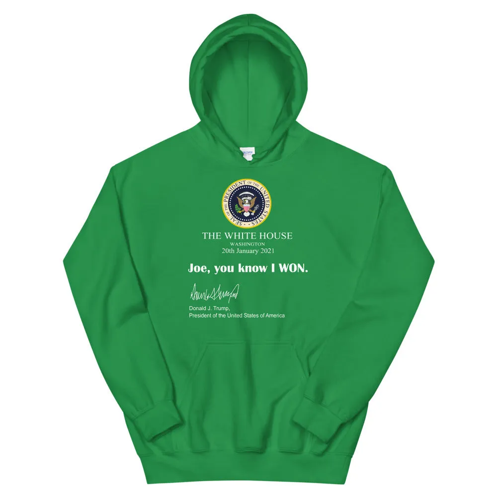Joe you know I won Unisex Hoodie