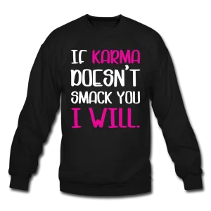 Karma Crewneck Sweatshirt