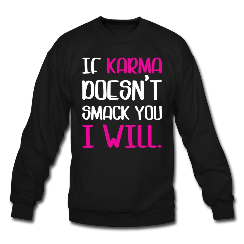 Karma Crewneck Sweatshirt
