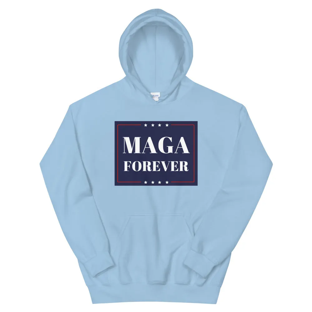 MAGA Forever Unisex Hoodie