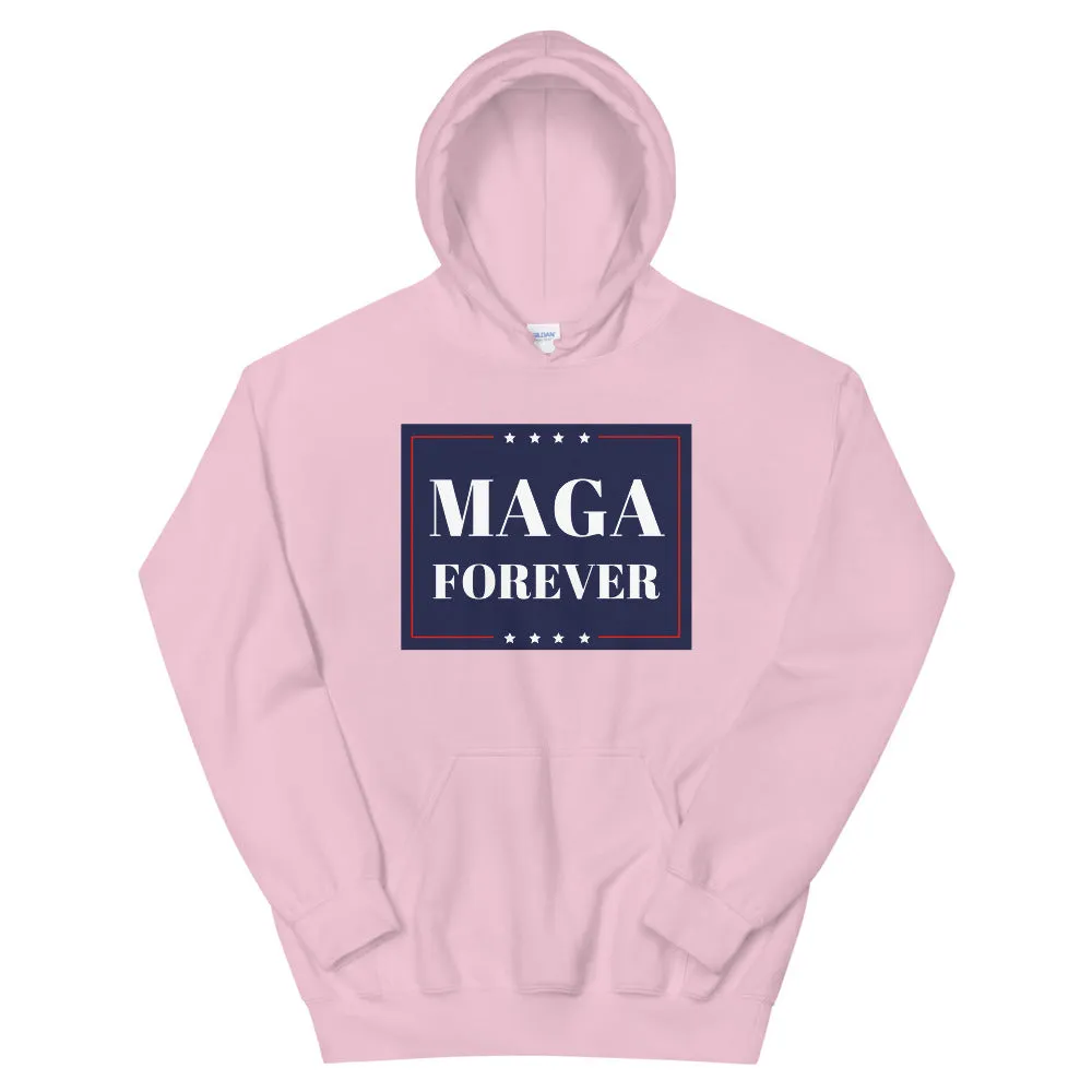 MAGA Forever Unisex Hoodie