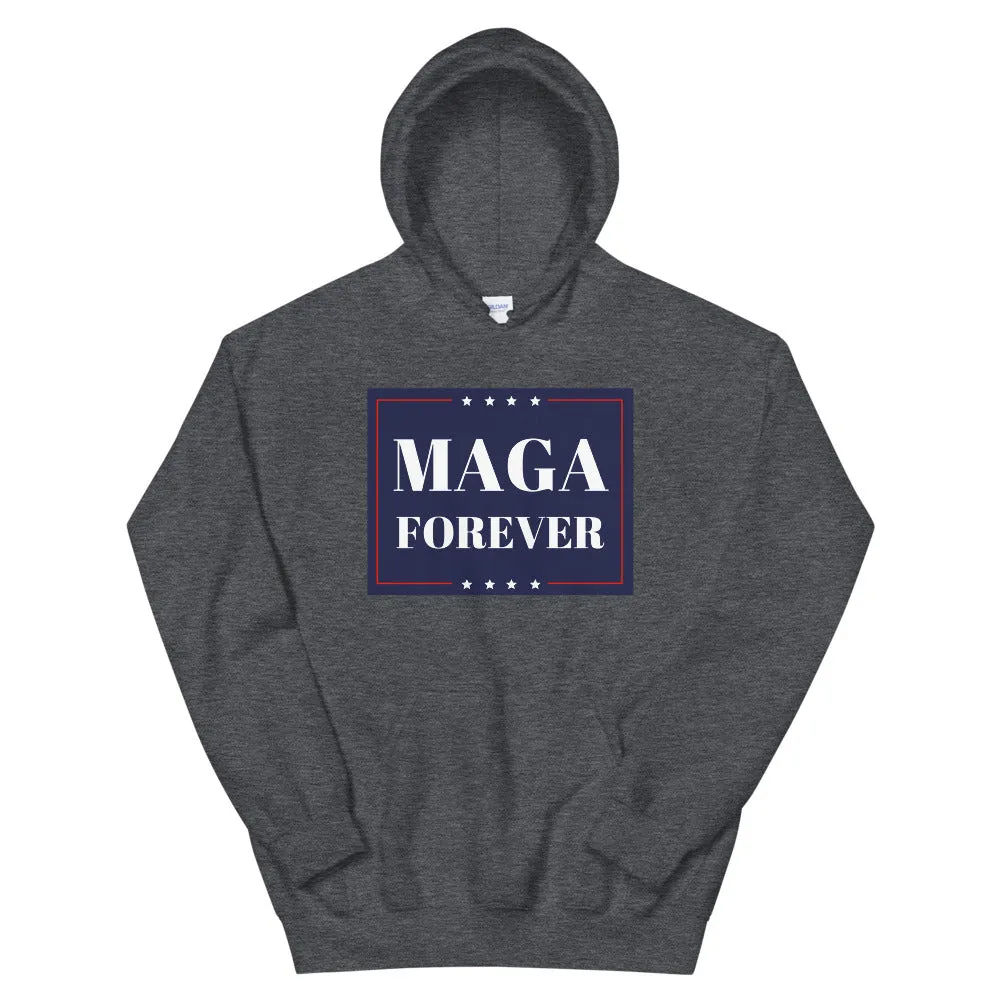 MAGA Forever Unisex Hoodie