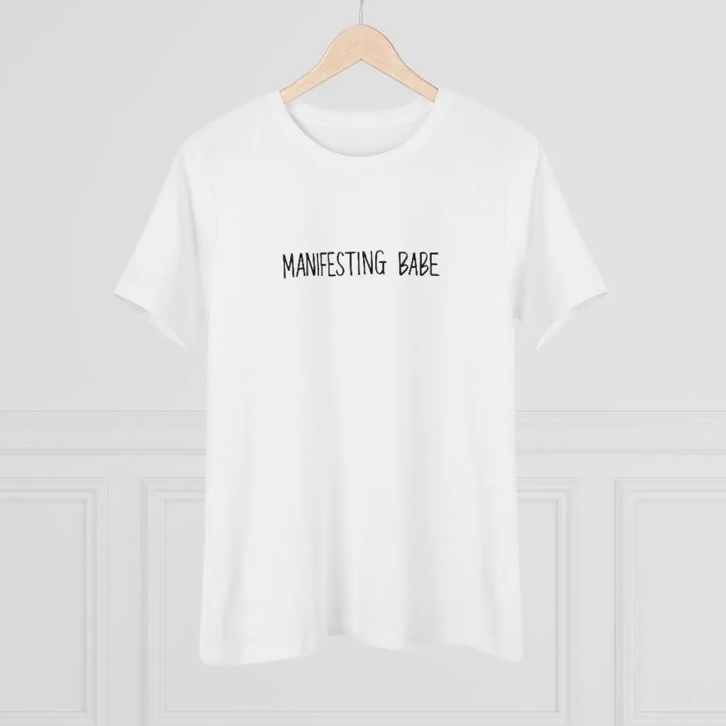 Manifesting Babe Women's Tee