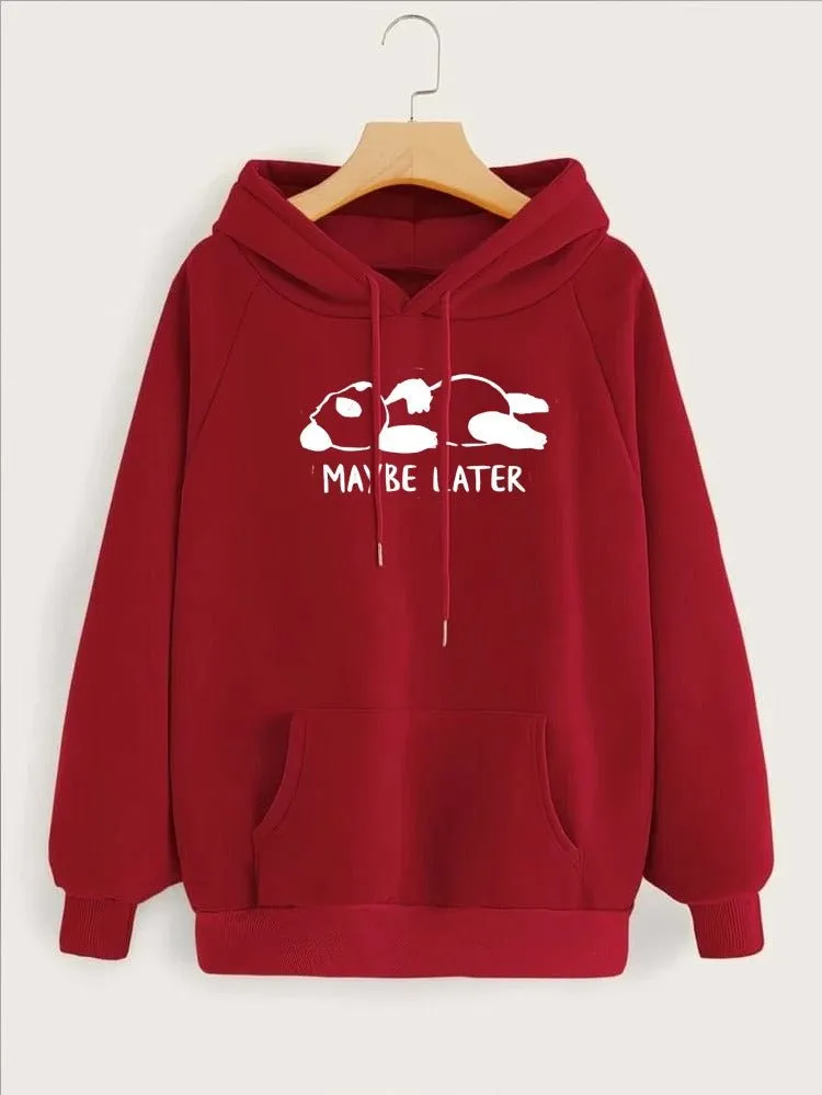 Maybe Later Printed Fleece Full Sleeves Pull Over Hoodie For Women