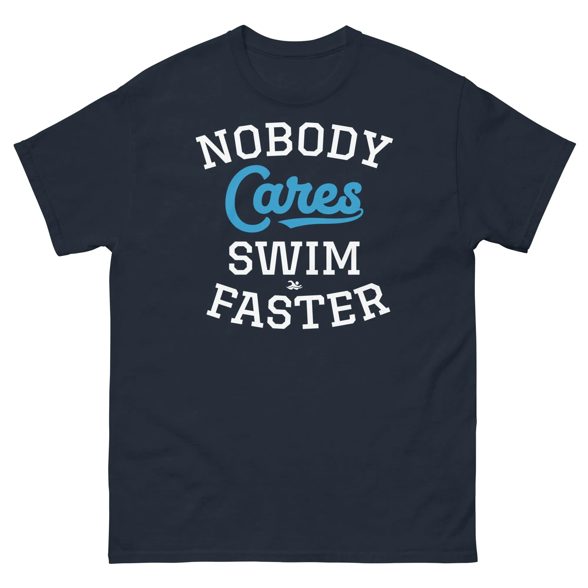 Nobody Cares Swim Faster Premium Men's Tee
