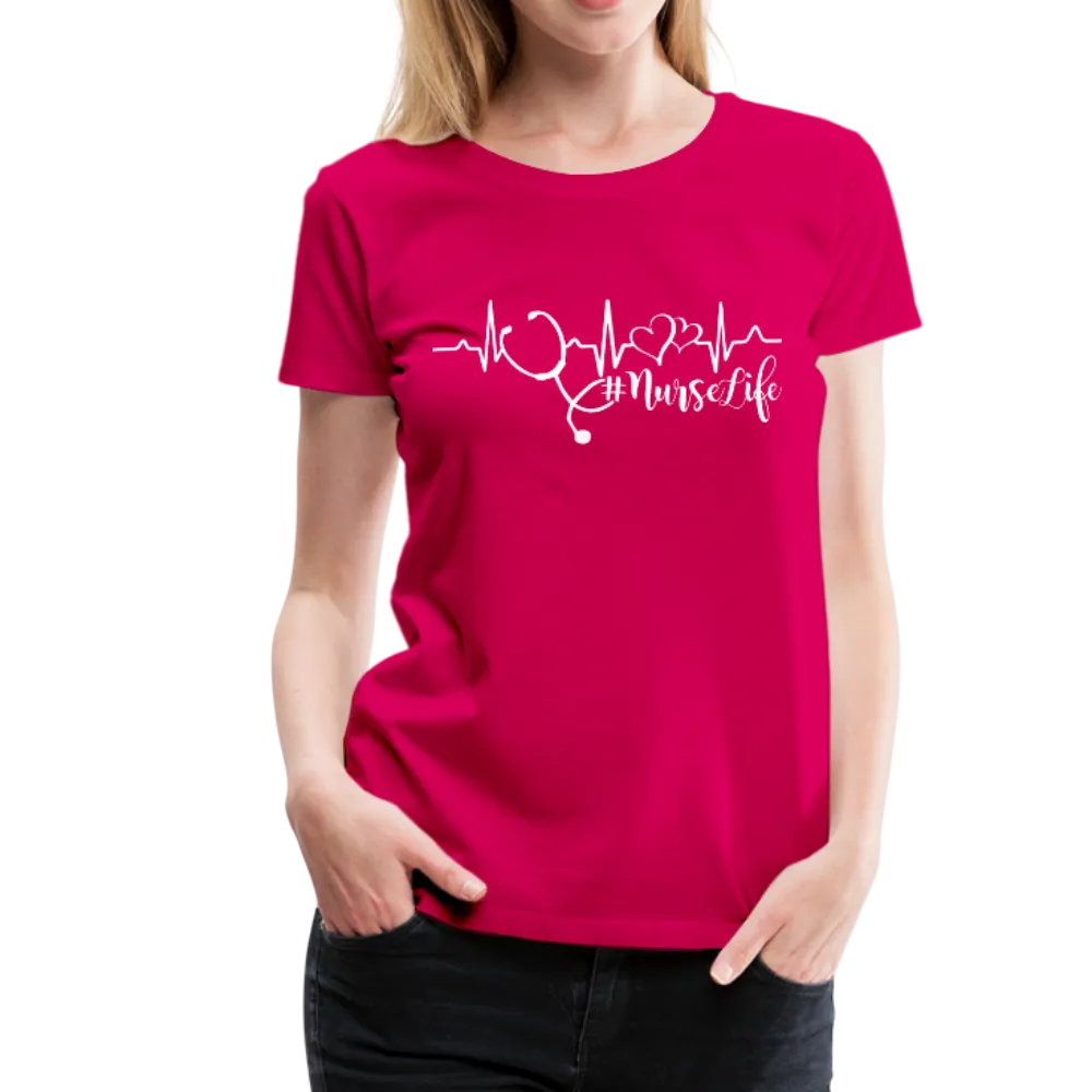#Nurselife Women’s Premium T-Shirt (CK1396)