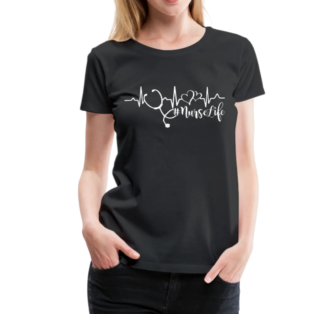 #Nurselife Women’s Premium T-Shirt (CK1396)