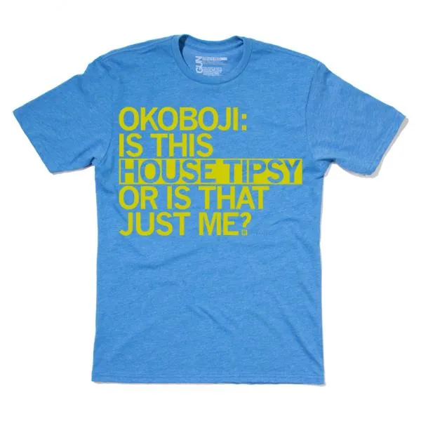 Okoboji: Tipsy House (R)