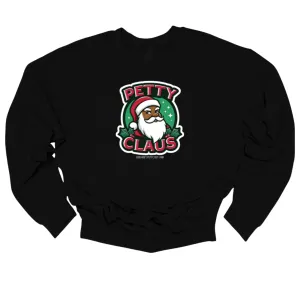 Petty Claus Image Unisex Sweatshirt