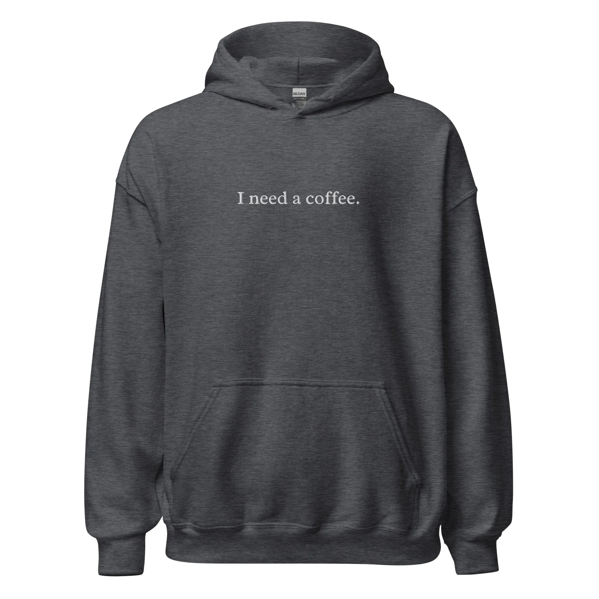 "I Need a Coffee" Embroidered Hoodie