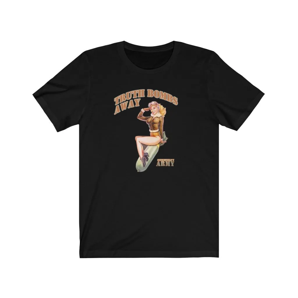 "Stinchfield's Army Truth Bombs Away" Men's T-Shirt