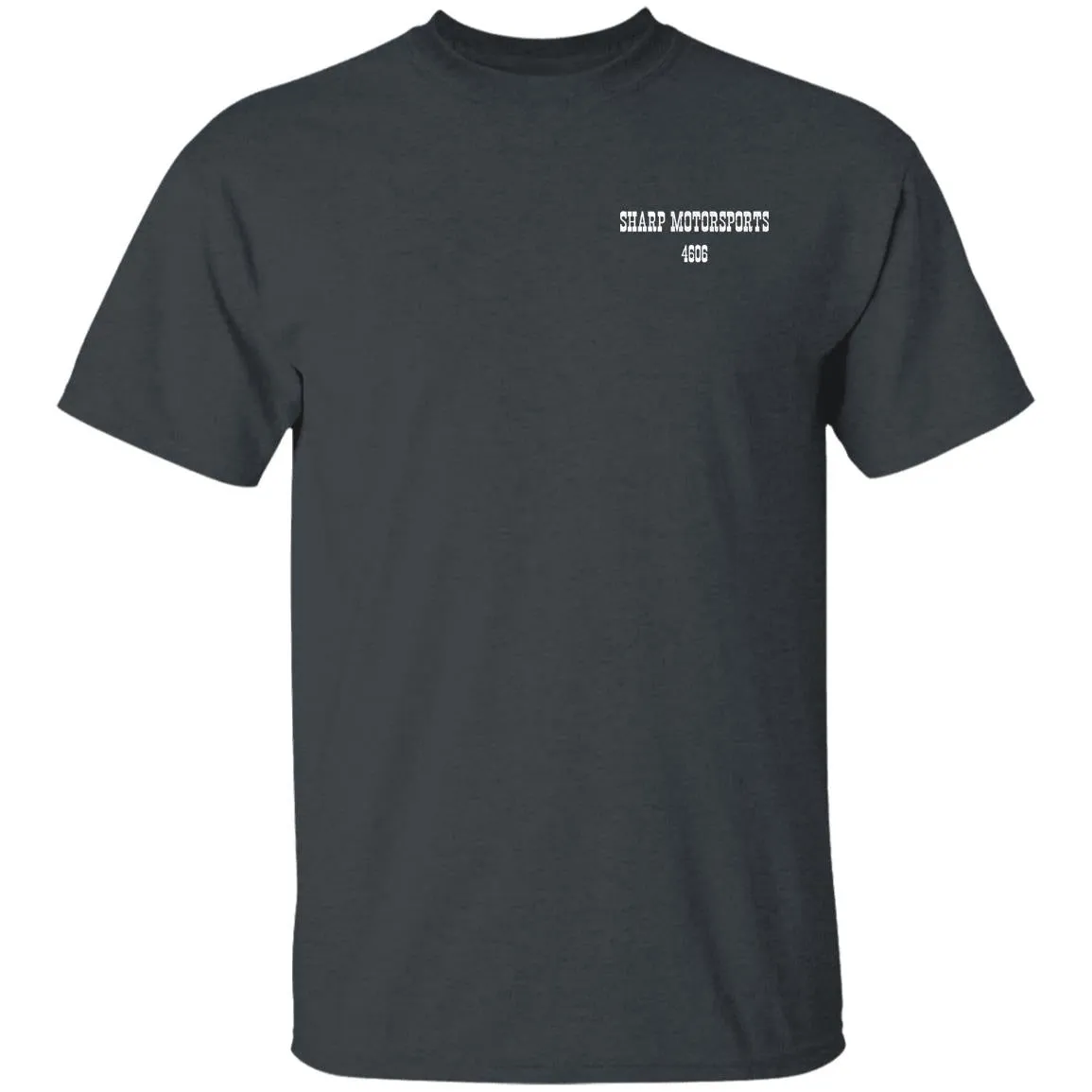 Sharp Motorsports 2-sided print G500 Gildan 5.3 oz. T-Shirt