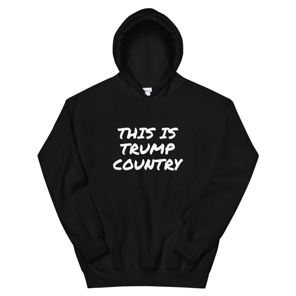 This is Trump Country Hoodie