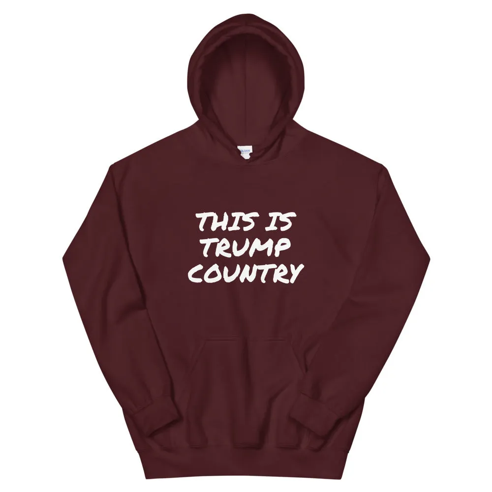 This is Trump Country Hoodie