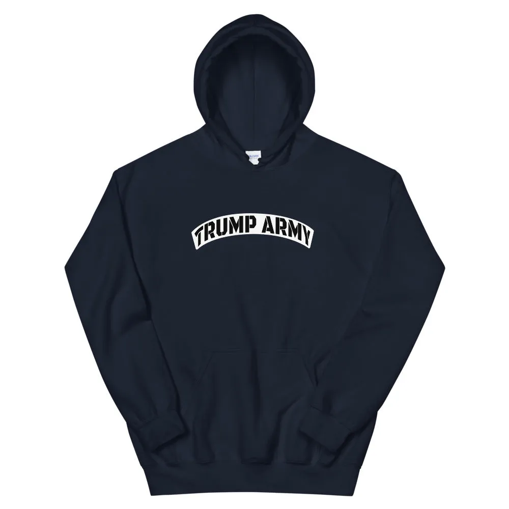 TRUMP ARMY Unisex Hoodie