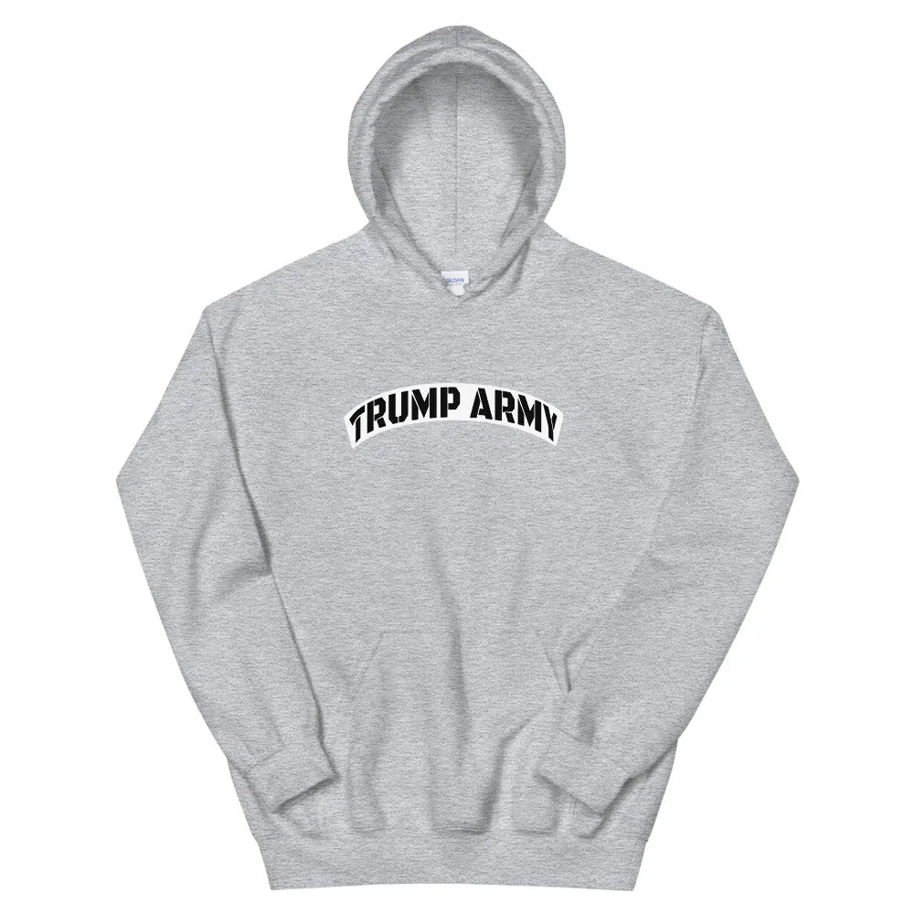 TRUMP ARMY Unisex Hoodie