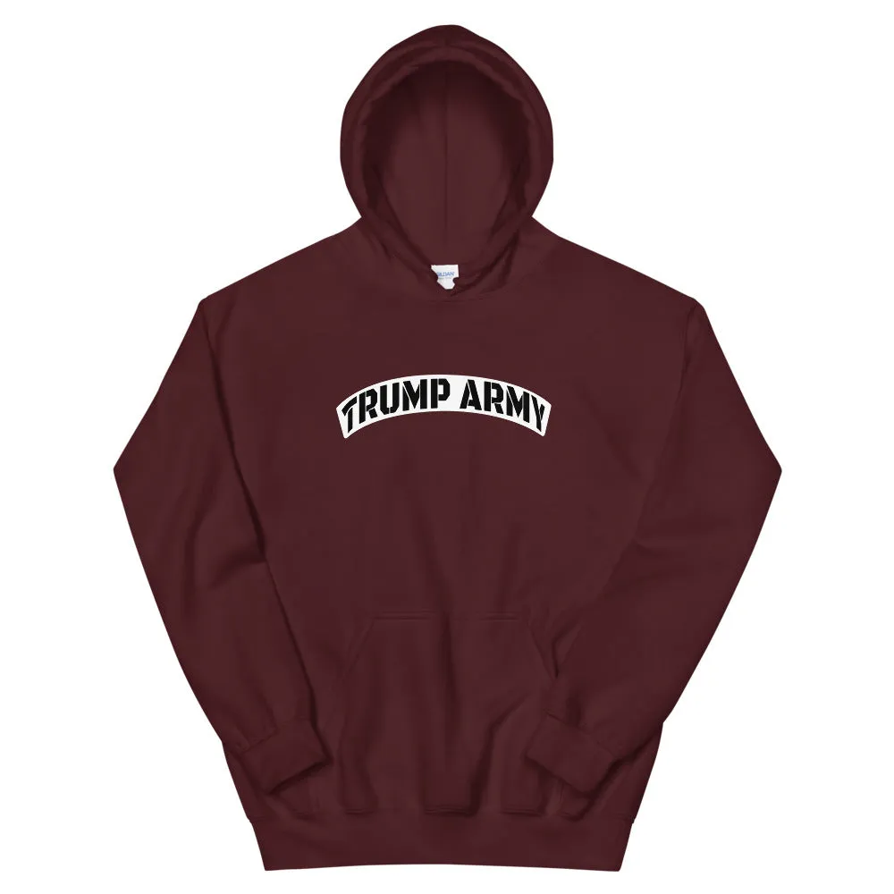TRUMP ARMY Unisex Hoodie