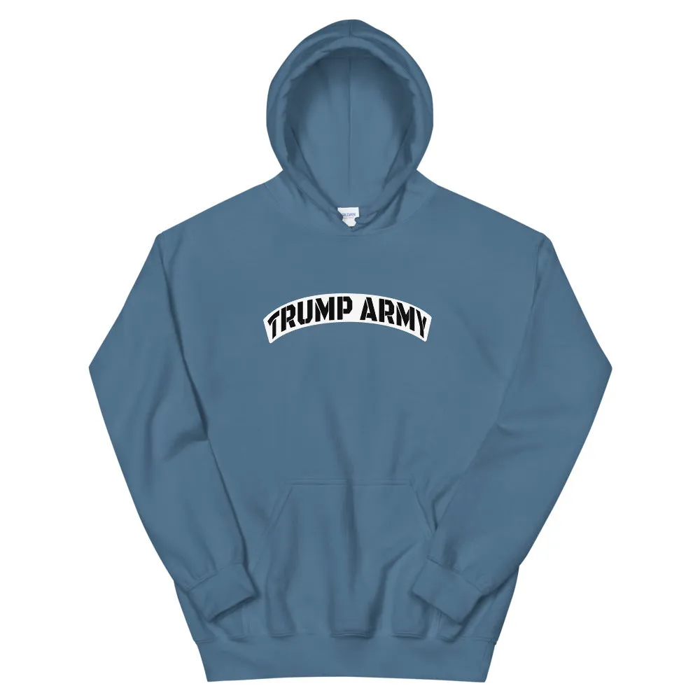 TRUMP ARMY Unisex Hoodie
