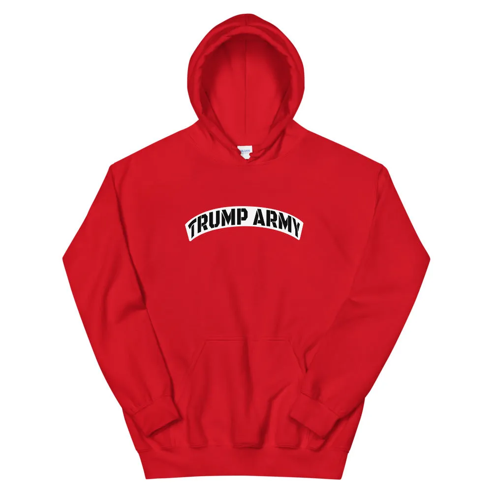 TRUMP ARMY Unisex Hoodie