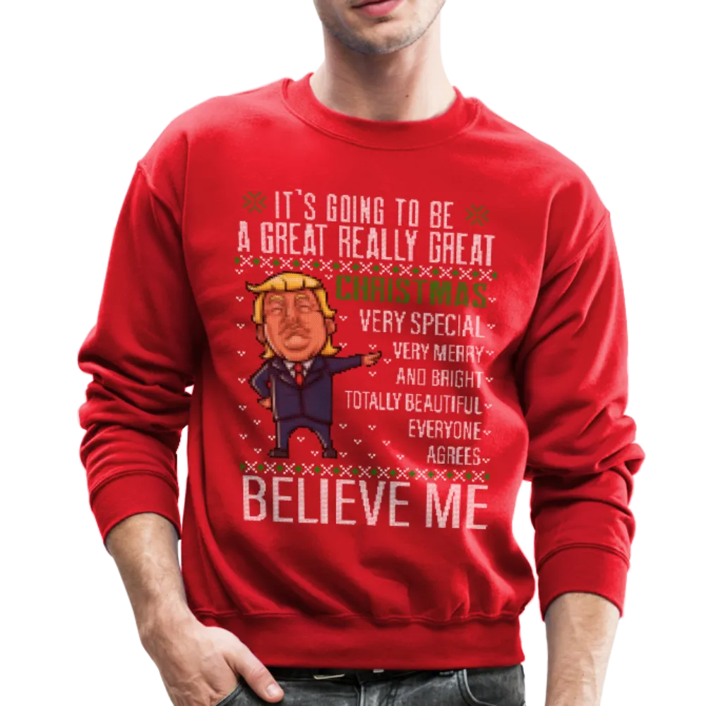 Trump Really Great Christmas Sweather Crewneck Sweatshirt (CK1641)