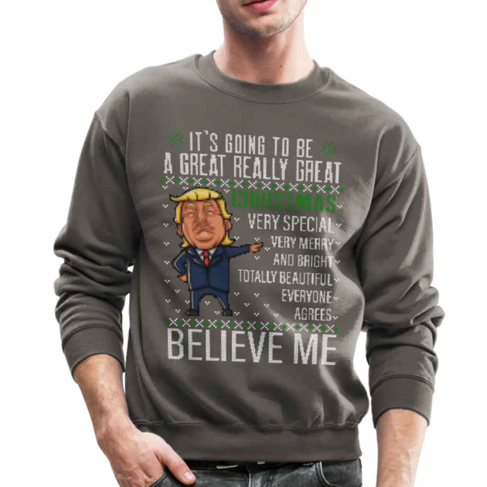 Trump Really Great Christmas Sweather Crewneck Sweatshirt (CK1641)