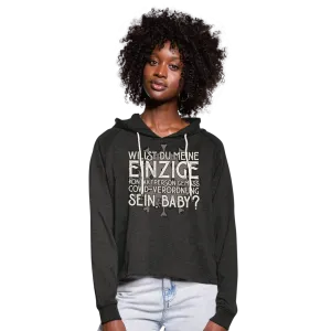 Willst du meine einzige Kontaktperson gemäss... - Frauen Cropped Hoodie